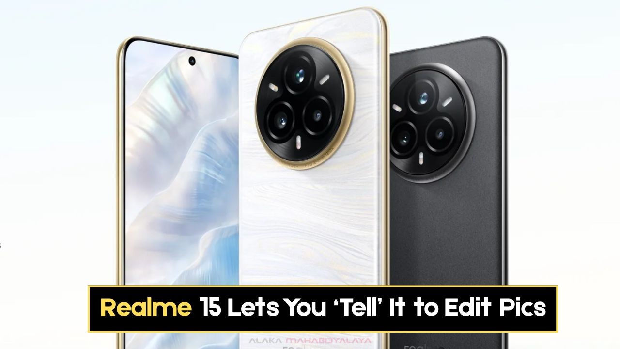రియల్మీ 15 ప్రో: ఏఐ కెమెరా ఫీచర్లతో స్మార్ట్ఫోన్ ఫోటోగ్రఫీలో నూతన శకం!