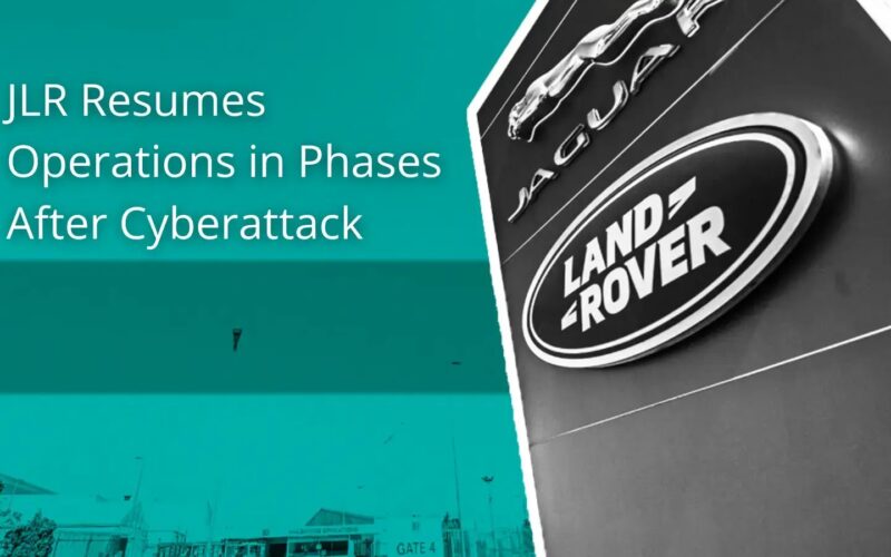 జాగ్వార్ ల్యాండ్ రోవర్లో సైబర్ దాడి తర్వాత భాగస్వామ్యంగా మాన్యుఫ్యాక్చరింగ్ ప్రారంభం