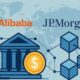 JPMorgan and Alibaba Push Blockchain