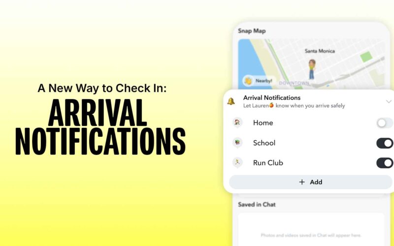 Snapchat 'Arrival Notifications'